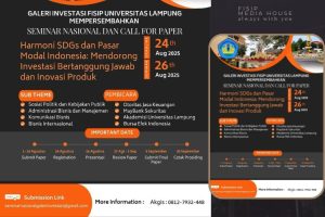 Read more about the article Galeri Investasi FISIP Unila gelar SemNas & Call For Paper, Tema “Harmoni SDGs dan Pasar Modal Indonesia: Mendorong Investasi Bertanggung Jawab dan Inovasi Produk”